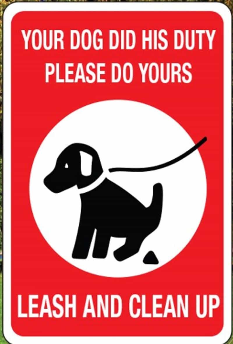 Dog Did His Duty - Red Sign