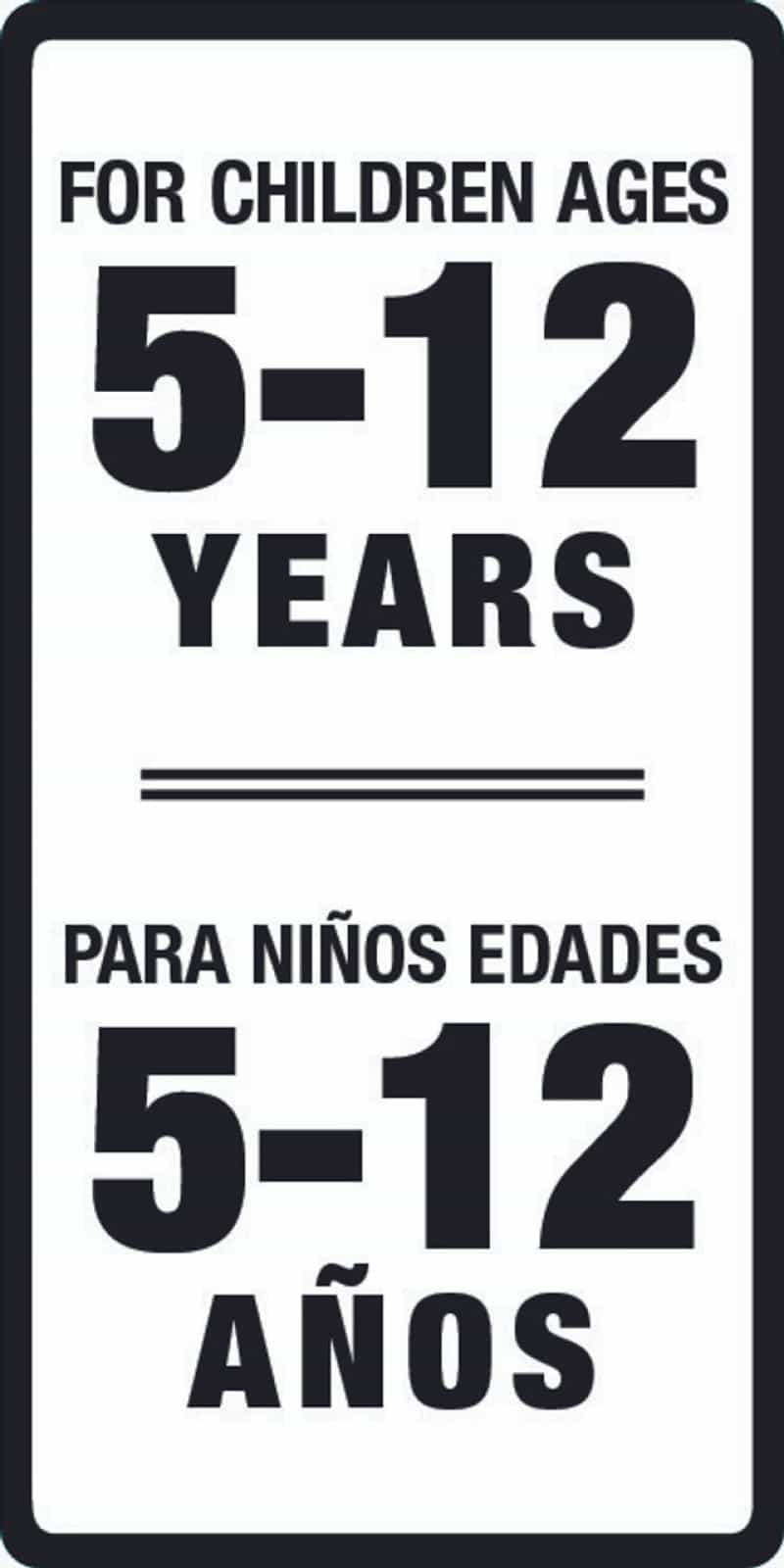 Age Group 5-12 Years Warning Label - English - Spanish